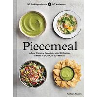 Piecemeal (A Meal-Planning Repertoire with 120 Recipes