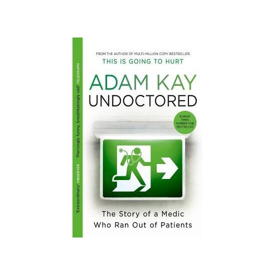 The No.1 bestseller from the author of 'This Is Going to Hurt