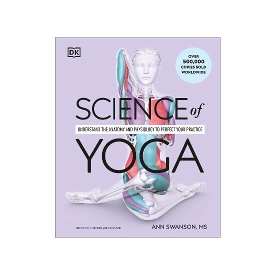 Science of Yoga | Ann Swanson |