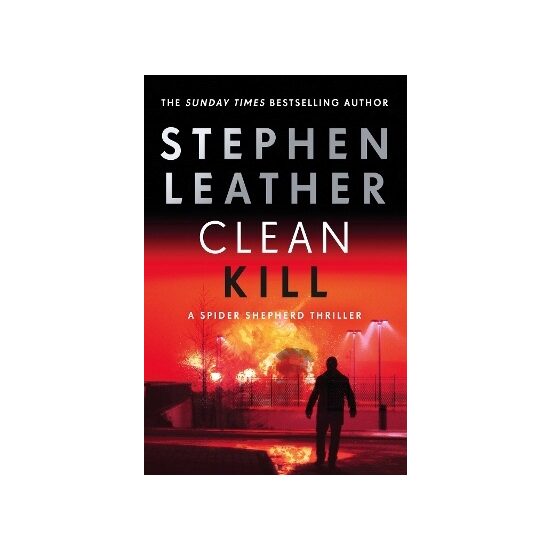 Clean Kill: A totally gripping action-packed thriller from