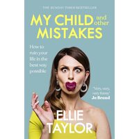 My Child and Other Mistakes