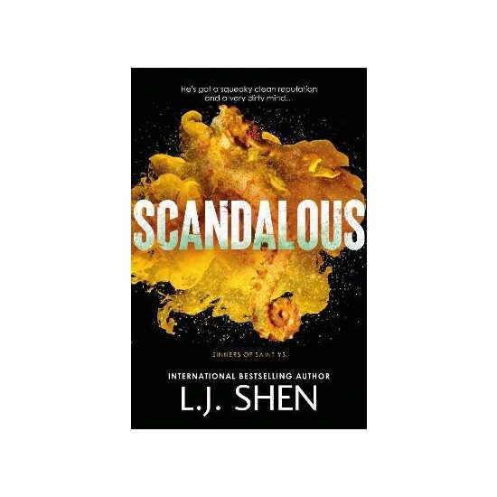 Scandalous (Sinners of Saint): L.J. Shen