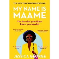 My Name is Maame - Jessica George