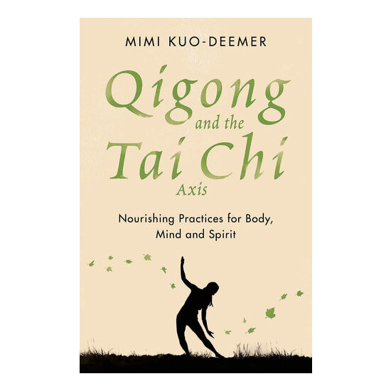 Qigong and the Tai Chi Axis