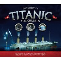 The Story of Titanic for Children