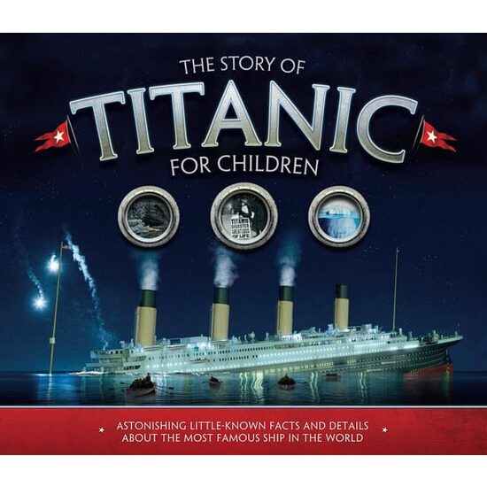 The Story of Titanic for Children