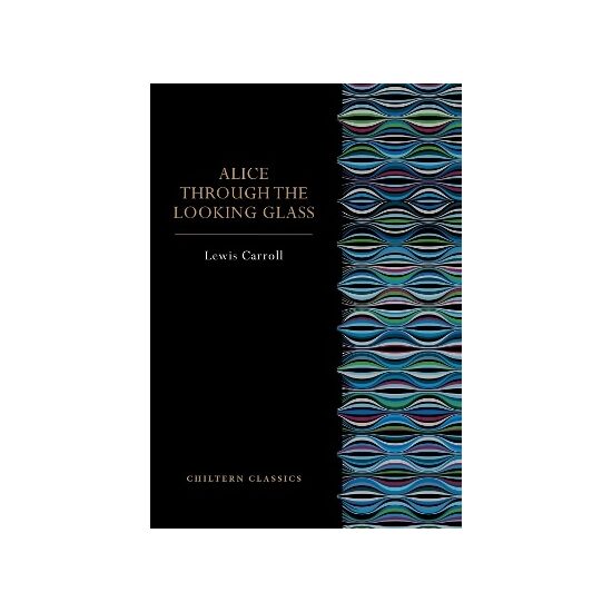 Alice Through the Looking Glass (Chiltern Paperback Classics) - Imagine 1