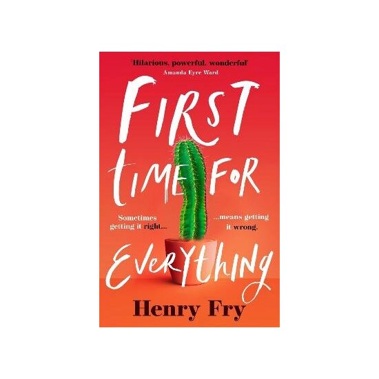 First Time for Everything by Henry Fry
