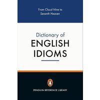 Penguin Dictionary of English Idioms