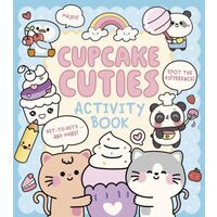 Cupcake Cuties Activity Book : Em Bruce