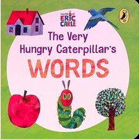 The Very Hungry Caterpillar's Words (World of Eric Carle)