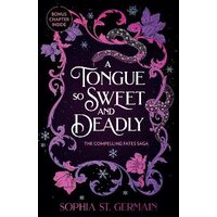 A Tongue so Sweet and Deadly