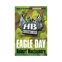 Henderson's Boys: Eagle Day