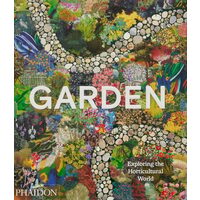 Garden: Exploring the Horticultural World