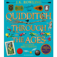 Quidditch Through the Ages – Illustrated Edition
