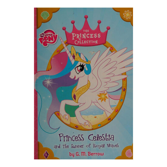 My Little Pony: Princess Celestia and the Summer of Royal Waves