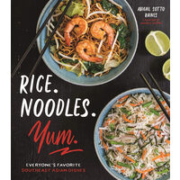 Rice. Noodles. Yum: everyone's favorite Southeast Asian dishes