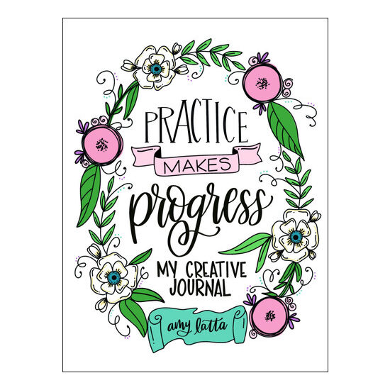 Practice makes progress: my creativity journal