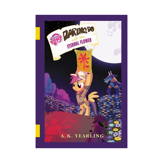 Daring Do and the Eternal Flower