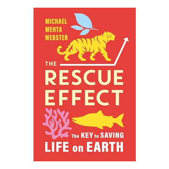 The Rescue Effect The Key to Saving Life on Earth