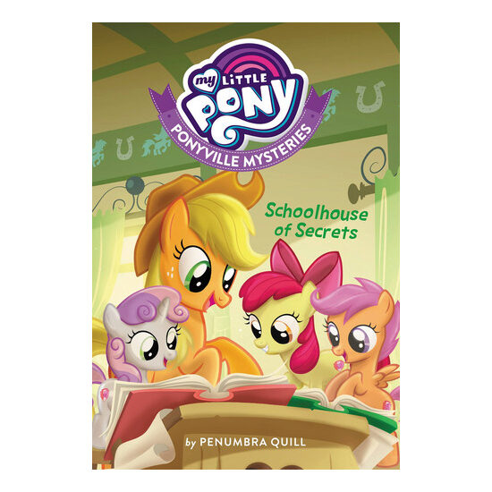 My Little Pony: Ponyville Mysteries: Schoolhouse of Secrets