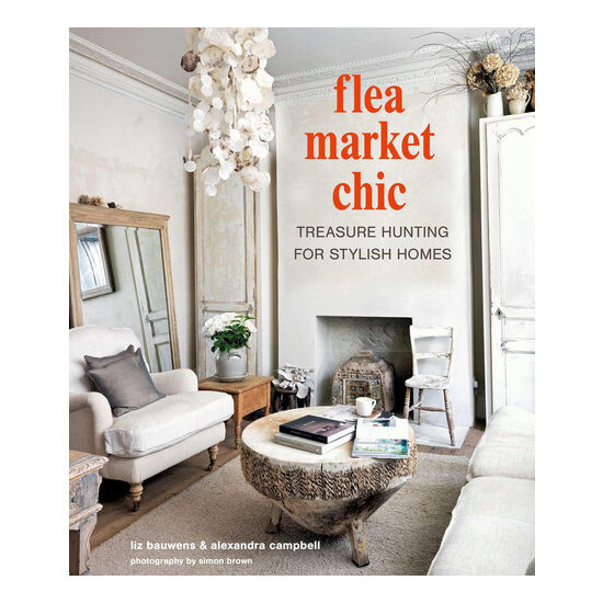 Flea market chic: treasure hunting for stylish home