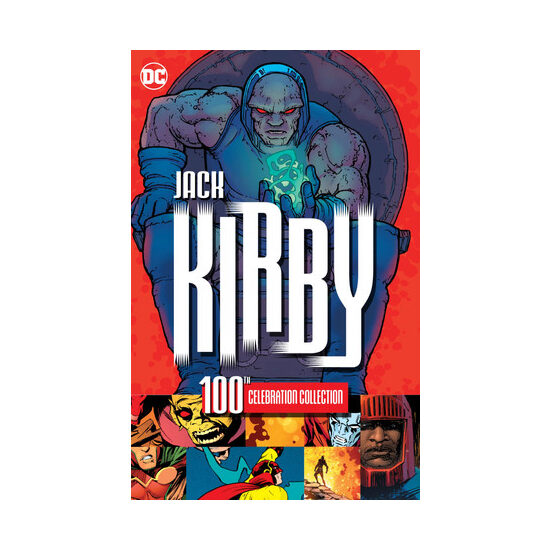 Jack Kirby: 100th celebration collection