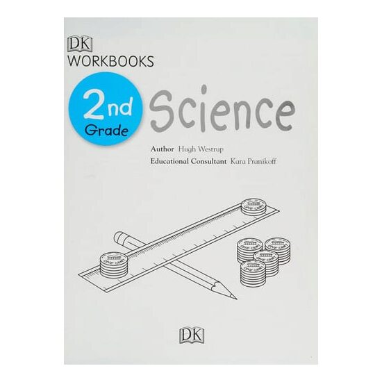 DK Workbooks: Science, Second Grade Learn and Explore
