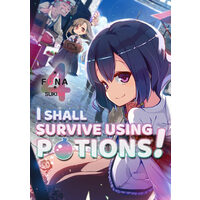 I shall survive using potions!. 4