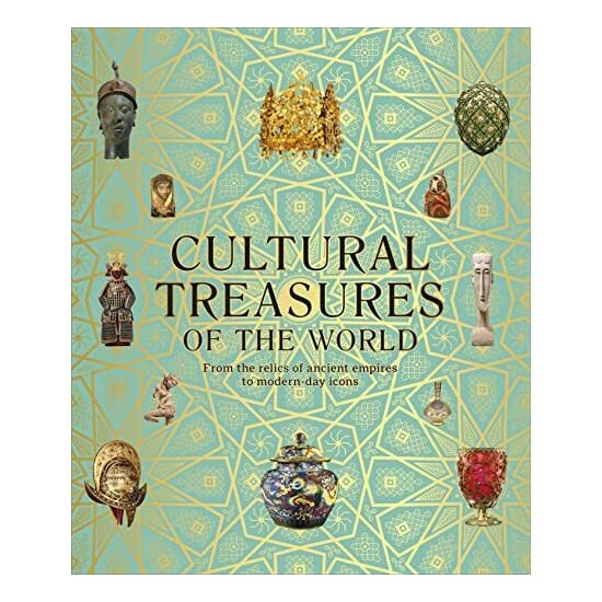 Cultural treasures of the world: from the relics of ancient empires to modern-day icons