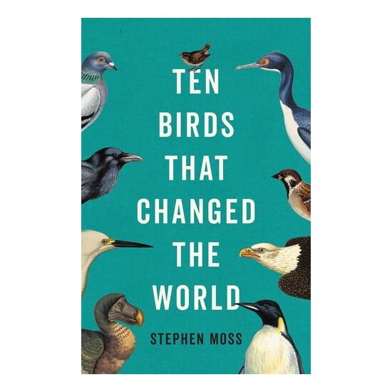 Ten birds that changed the world