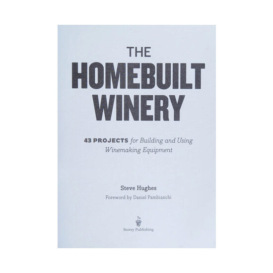 The homebuilt winery