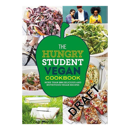 Hungry Student Vegan Cookbook: More Than 200
