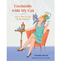 Cocktails with my cat: tasty tipples for feline fanatics