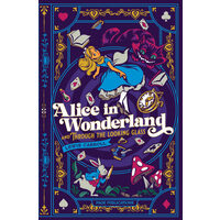 Alice in Wonderland and Through the Looking Glass