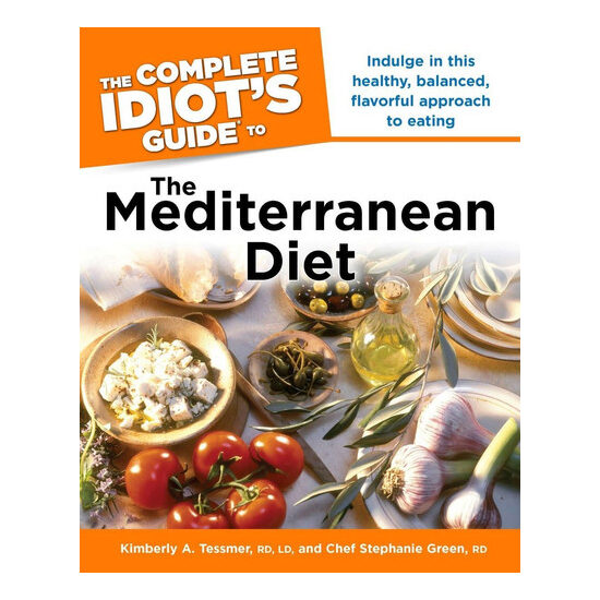 The complete idiot's guide to the Mediterranean diet