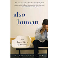 Also human: the inner lives of doctors