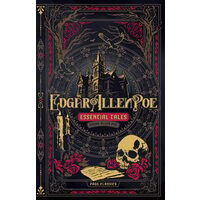Edgar Allen Poe Essential Tales (Deluxe Edition)