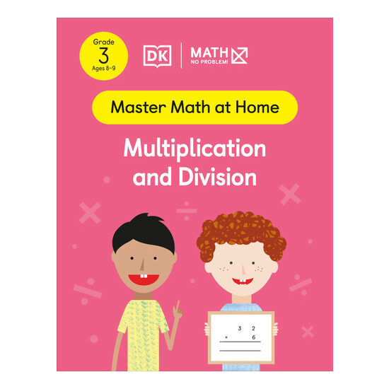 Math - No Problem! Multiplication and Division, Grade 3 Ages 8-9