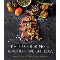 Keto cooking for healing and weight loss