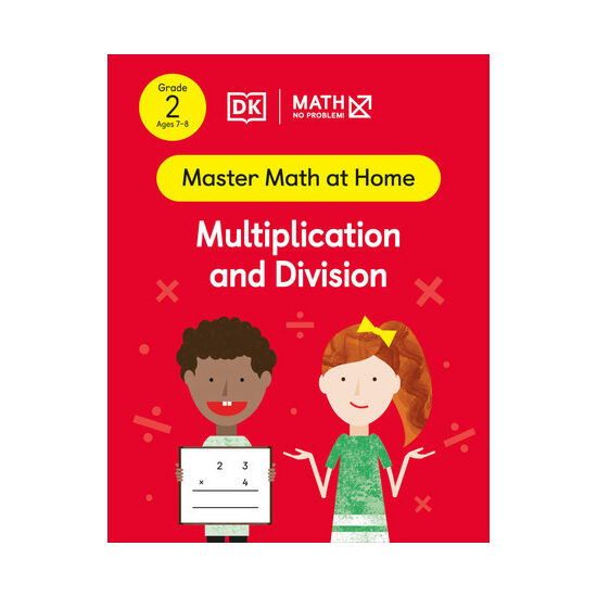 Math - No Problem! Multiplication and Division, Grade 2 ages 7-8