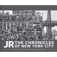 JR: the Chronicles of New York City