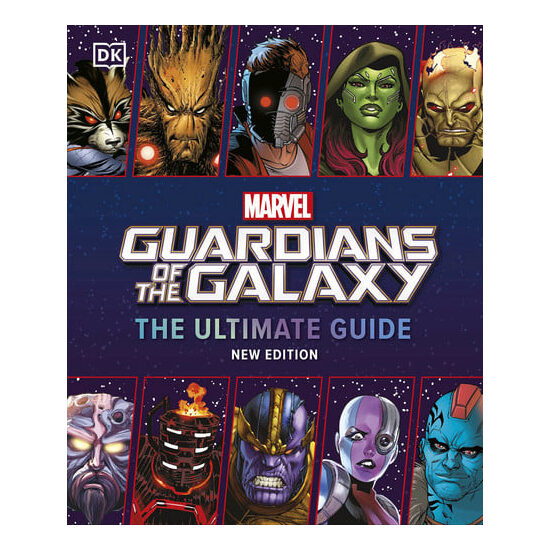 Guardians of the Galaxy: the ultimate guide to the cosmic outlaws
