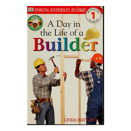 A day in the life of a builder