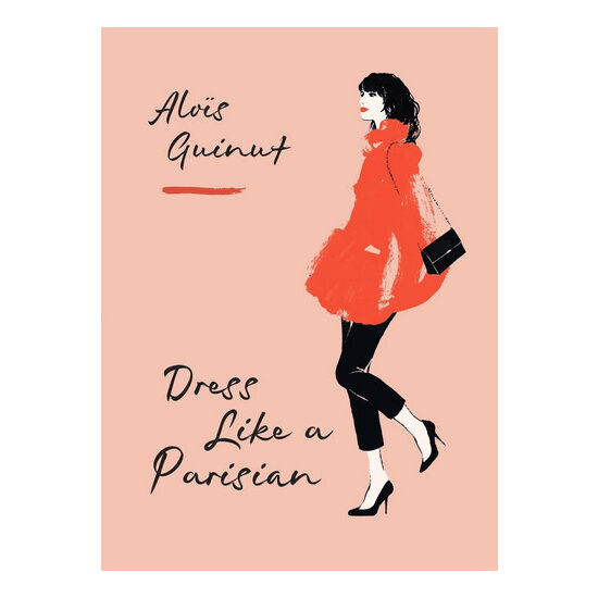 Dress like a Parisian