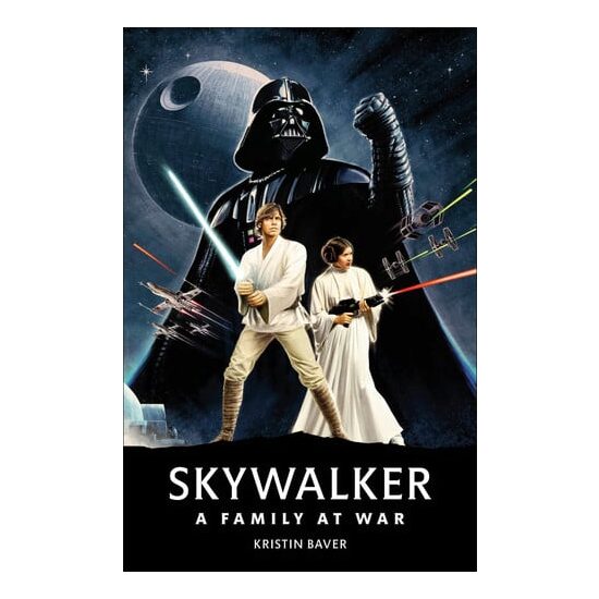 Skywalker: a family at war