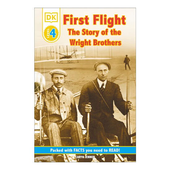 First flight: the story of the Wright Brothers