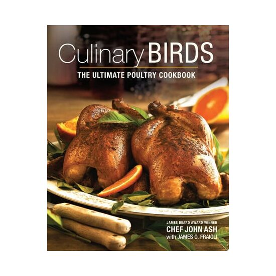 Culinary birds: the ultimate poultry cookbook