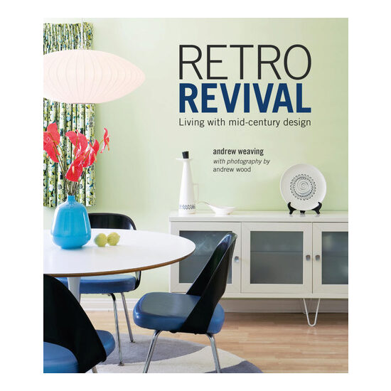 Retro revival: living with mid-century design