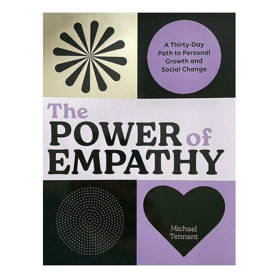 The power of empathy: a thirty-day path to personal growth and social change